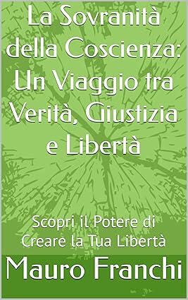 La Sovranità della Coscienza